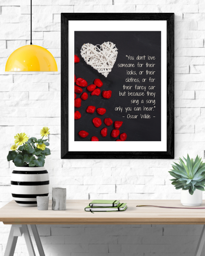 Oscar Wild Quote "You Don't Love Someone ... " Wall Art Print
